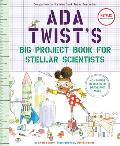 Ada Twists Big Project Book for Stellar Scientists