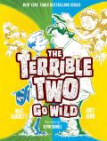 Terrible Two 03 The Terrible Two Go Wild