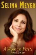 Woman First First Woman The Deeply Personal Memoir by the Former President