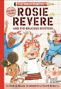 Rosie Revere and the Raucous Riveters (The Questioneers #1)