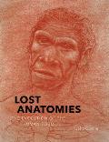 Lost Anatomies: The Evolution of the Human Form