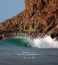 Fifty Places to Surf Before You Die: Surfing Experts Share the World's Greatest Destinations