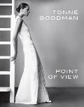 Tonne Goodman Point of View Four Decades of Defining Style