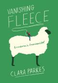 Vanishing Fleece Adventures in American Wool