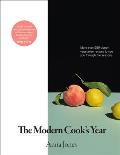 Modern Cooks Year More than 250 Vibrant Vegetarian Recipes to See You Through the Seasons