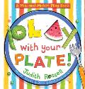 Play with Your Plate!