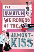 Quantum Weirdness of the Almost Kiss