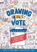 Drawing the Vote: A Graphic Novel History for Future Voters