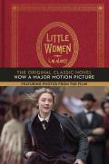 Little Women The Original Classic Novel Featuring Photos from the Film