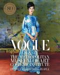 Vogue & the Metropolitan Museum of Art Costume Institute Updated Edition