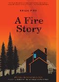Fire Story Updated & Expanded Edition