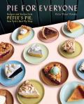 Pie for Everyone Recipes & Stories from Petees Pie New Yorks Best Pie Shop