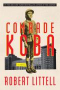 Comrade Koba A Novel