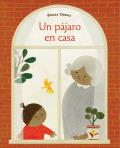 Un pajaro en casa Bird House Spanish edition