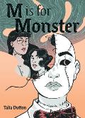 M Is for Monster: A Graphic Novel