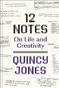 12 Notes on Life & Creativity