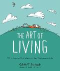 Art of Living Reflections on Mindfulness & the Overexamined Life