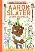 Aaron Slater and the Sneaky Snake: The Questioneers Book #6