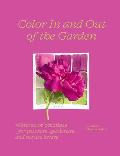 Color in and Out of the Garden: Watercolor Practices for Painters, Gardeners, and Nature Lovers