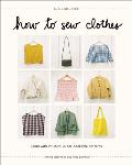 How to Sew Clothes Learn with Intuitive Super Hackable Patterns