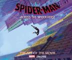 Spider Man Across the Spider Verse The Art of the Movie