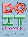 Do It (or Don't): A Boundary-Creating Journal