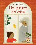 Un pajaro en casa Bird House Spanish edition
