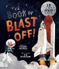 Book of Blast Off 15 Real Life Space Missions