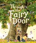 Through the Fairy Door: A Picture Book