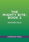 The Mighty Bite #2: Walrus Brawl at the Mall: A Graphic Novel Volume 2