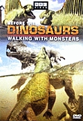 Before the Dinoaurs: Walking with Monsters