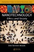 Nanotechnology: Ethics and Society