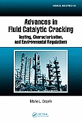 Advances in Fluid Catalytic Cracking: Testing, Characterization, and Environmental Regulations