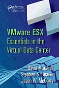 VMware ESX Essentials in the Virtual Data Center