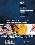American Herbal Pharmacopoeia Botanical Pharmacognosy Microscopic Characterization of Botanical Medicines