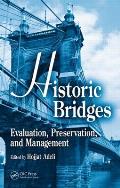 Historic Bridges: Evaluation, Preservation, and Management