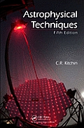 Astrophysical Techniques, Fifth Edition