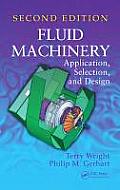 Fluid Machinery: Application, Selection, and Design