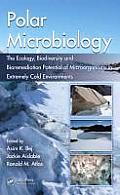 Polar Microbiology: The Ecology, Biodiversity and Bioremediation Potential of Microorganisms in Extremely Cold Environments