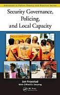 Security Governance, Policing, and Local Capacity