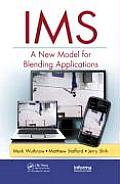 IMS: A New Model for Blending Applications