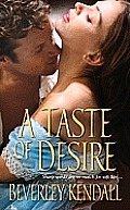 A Taste of Desire (Zebra Historical Romance)