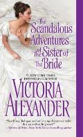 Scandalous Adventures of the Sister of the Bride