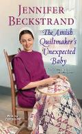 Amish Quiltmakers Unexpected Baby