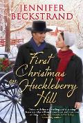 First Christmas on Huckleberry Hill