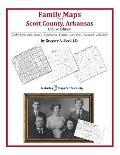 Family Maps of Scott County, Arkansas
