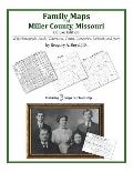 Family Maps of Miller County, Missouri
