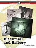 Blackmail & Bribery