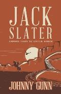 Jack Slater||||Orphan Train to Cattle Baron