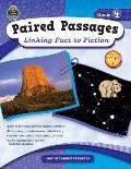 Paired Passages: Linking Fact to Fiction Grade 4